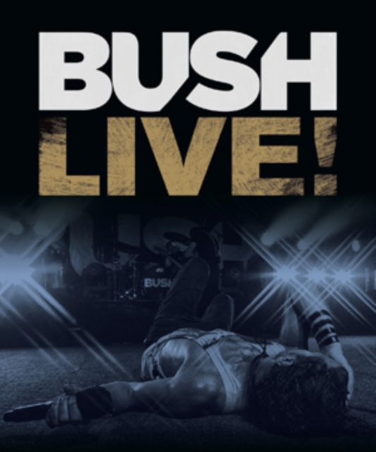 Bush: Live!, Blu-ray  BluRay