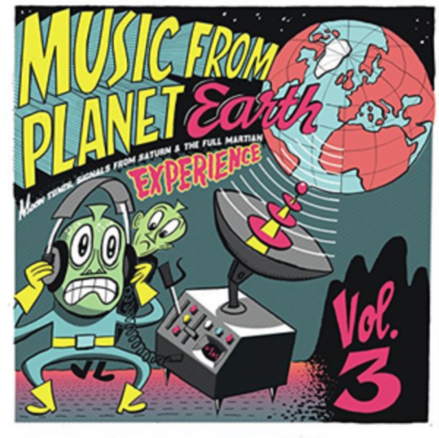 Music from Planet Earth: Moon Tunes, Signals from Saturn & the Full Martian Experience, Vinyl / 10" Album Vinyl