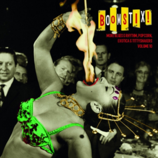 Boomstix!: More Blues & Rhythm, Popcorn, Exotica & Tittyshakers, Vinyl / 10" Album Vinyl