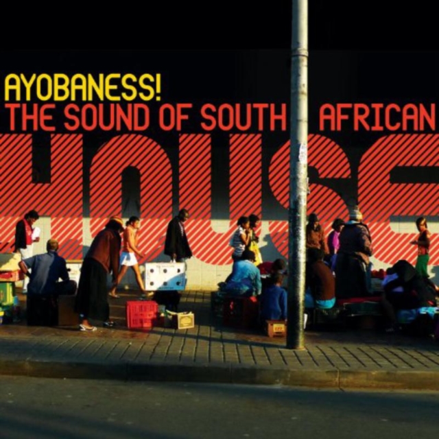 Ayobaness!: The Sound of South African House, CD / Album Cd