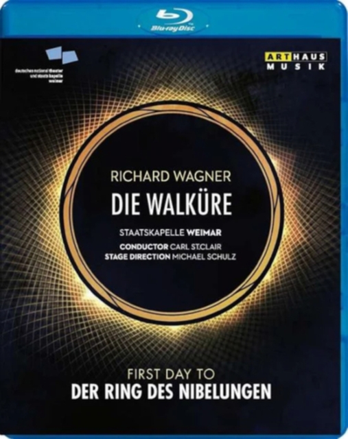 Die Walküre: Staatskapelle Weimar (St. Clair), Blu-ray BluRay
