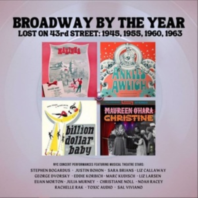 Broadway By the Year: Lost On 43rd Street: 1945, 1955, 1960, 1963, CD / Album Cd