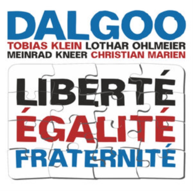 Dalgoo - Liberté Égalité Fraternité, CD / Album Cd