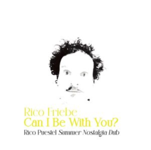 Can I Be With You? (Rico Puestel Summer Nostalgia Dub), Vinyl / 12" Single Vinyl