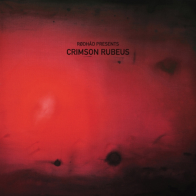 Rodhad Presents: Crimson Rubeus, Vinyl / 12" EP Vinyl