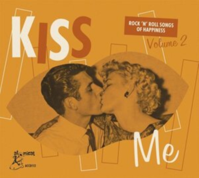 Kiss Me: Rock 'N' Roll Songs of Happiness, CD / Album Cd