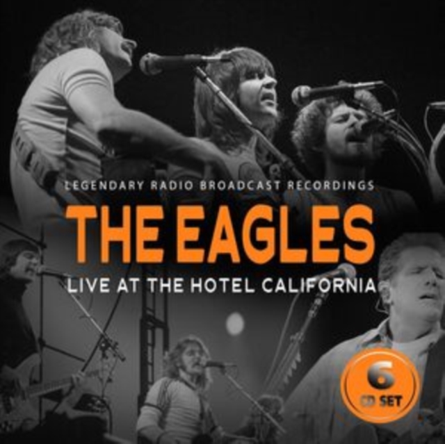 Live at the Hotel California: Legendary Radio Broadcast Recordings, CD / Box Set Cd