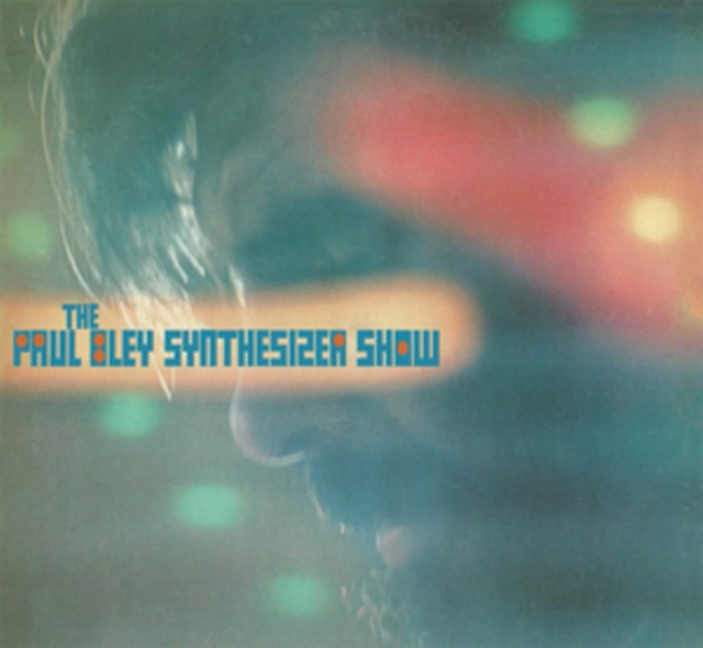 The Paul Bley Synthesizer Show, Vinyl / 12" Album Vinyl