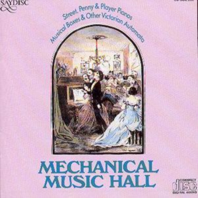 Mechanical Music Hall: Street, Penny & Player Pianos, Musical Boxes & Other Victori, CD / Album Cd