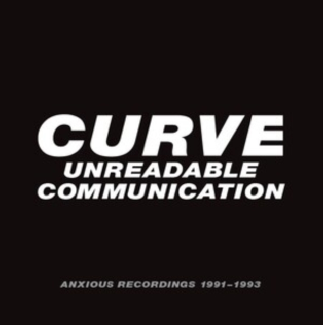 Unreadable Communication: Anxious Recordings 1991-1993, CD / Box Set Cd