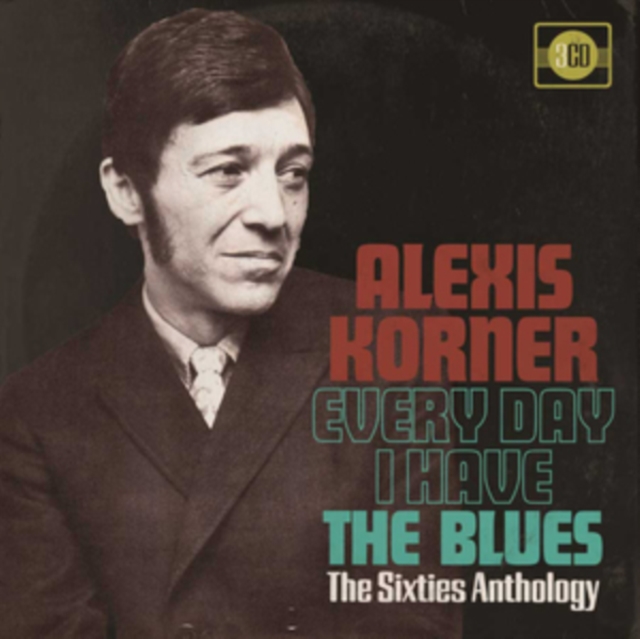 Every Day I Have the Blues: The Sixties Anthology, CD / Box Set Cd