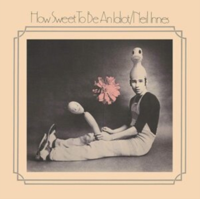How Sweet to Be an Idiot (Expanded Edition), CD / Album Digipak Cd
