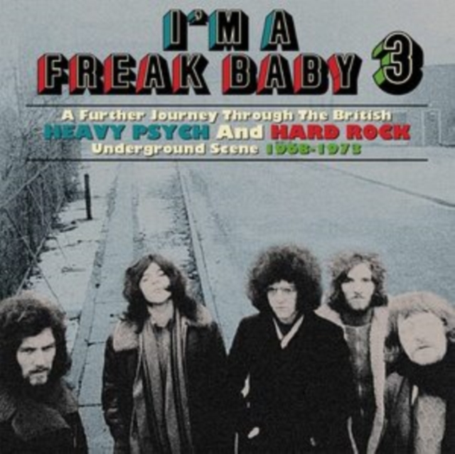 I'm a Freak Baby: A Further Journey Through the British Heavy Psych and Hard Rock.., CD / Box Set Cd