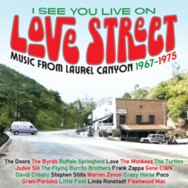 I See You Live On Love Street: Music from Laurel Canyon 1967-1975, CD / Box Set Cd
