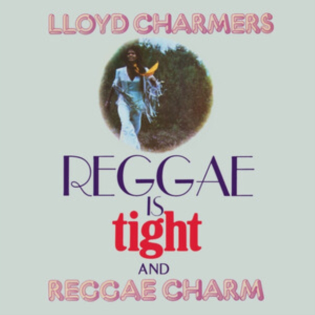 Reggae Is Tight and Reggae Charm (Expanded Edition), CD / Album Cd