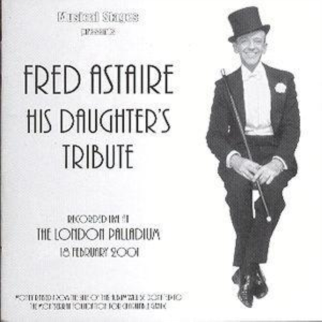 Fred Astaire: His Daughter's Tribute, CD / Album Cd