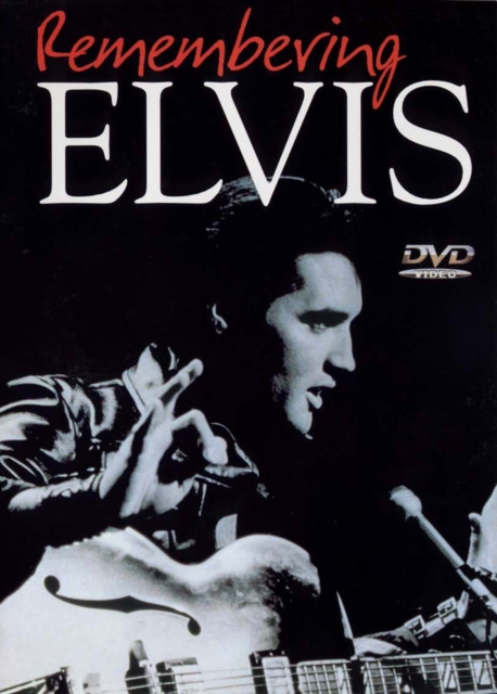 Elvis Presley: Remembering Elvis, DVD  DVD