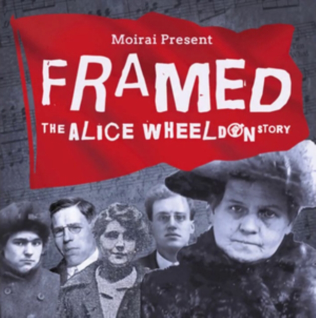 Framed: The Alice Wheeldon Story, CD / Album Cd