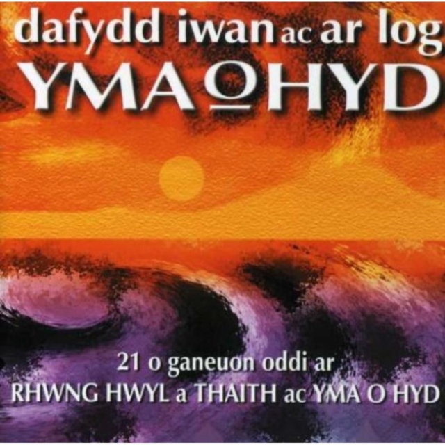 Yma O Hyd, CD / Album Cd