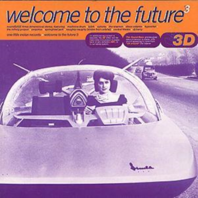 Welcome To The Future 3: soundBASE three dimensional stereo featuring-medicine drum-b, CD / Album Cd