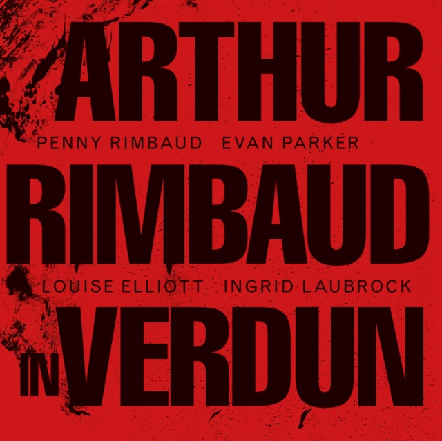 Arthur Rimbaud in Verdun, CD / Album Cd