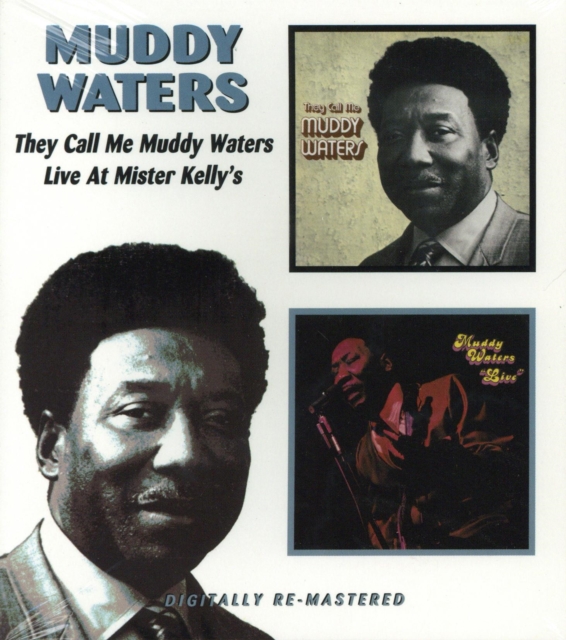 They Call Me Muddy Waters/Live at Mister Kelly's, CD / Album Cd