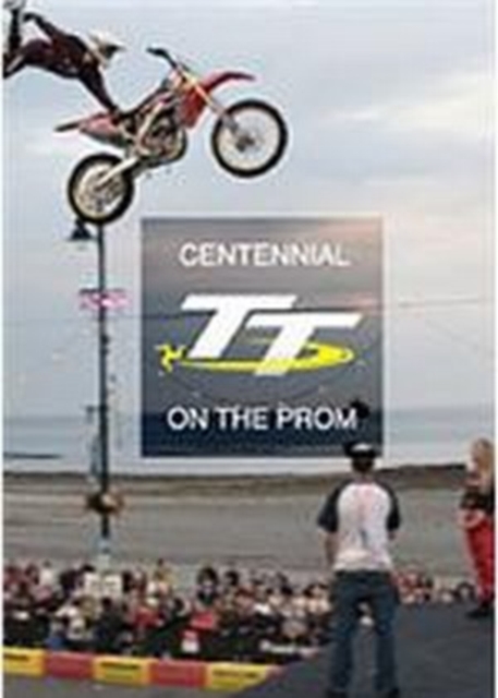 Centennial TT On The Prom, DVD  DVD