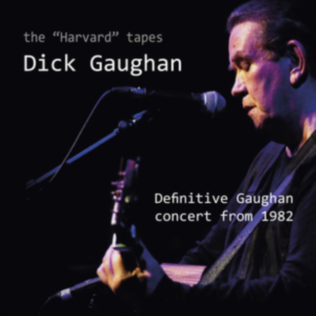 The 'Harvard' Tapes: Definitive Gaughan Concert from 1982, CD / Album Cd