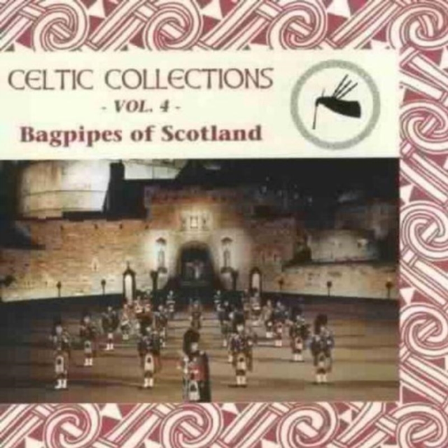 Celtic Collections: Vol. 4;Bagpipes of Scotland, CD / Album Cd