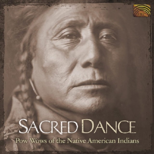 Sacred Dance: Pow Wows of the Native American Indians, CD / Album Cd