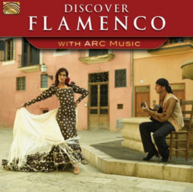 Discover Flamenco With Arc Music, CD / Album Cd