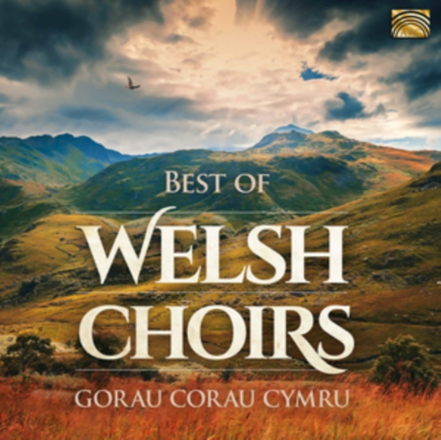 Best of Welsh Choirs: Gorau Corau Cymru, CD / Album Cd