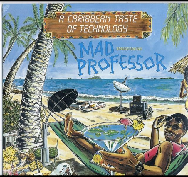 A Caribbean Taste of Technology: Technology Gone Crazy, Vinyl / 12" Album Vinyl