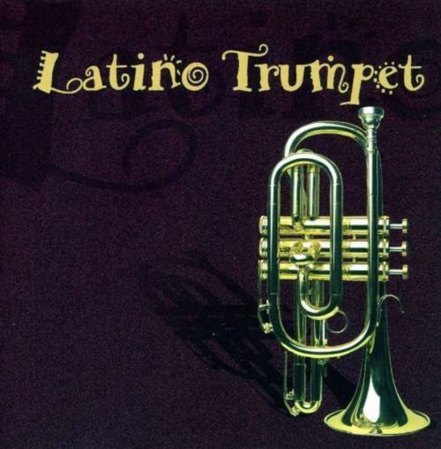 Latino Trumpet, CD / Album Cd