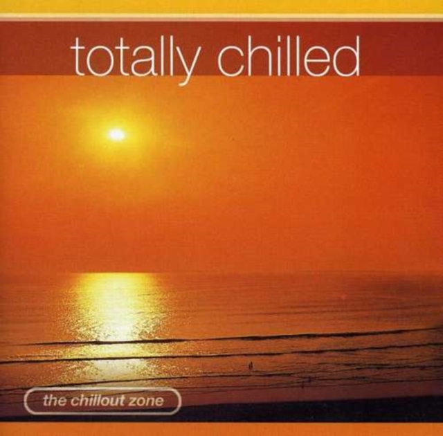 Totally Chilled, CD / Album Cd