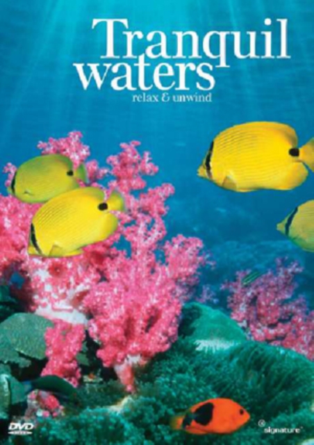 Relax and Unwind: Tranquil Waters, DVD  DVD