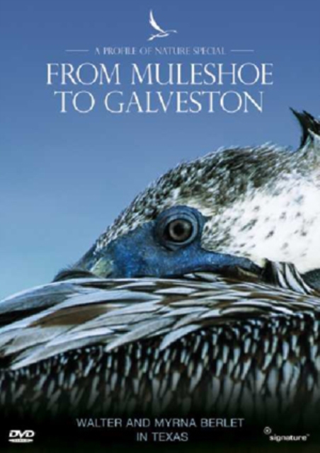 Profiles of Nature: From Muleshoe to Galveston, DVD DVD