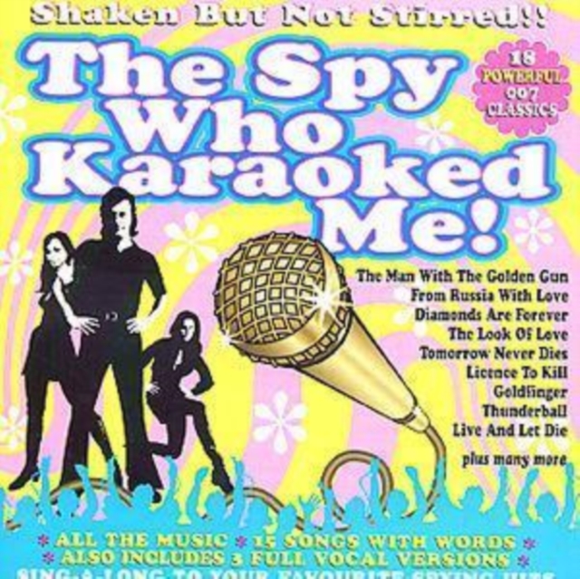 The Spy Who Karaoked Me!: Shaken But Not Stirred!!, CD / Album Cd