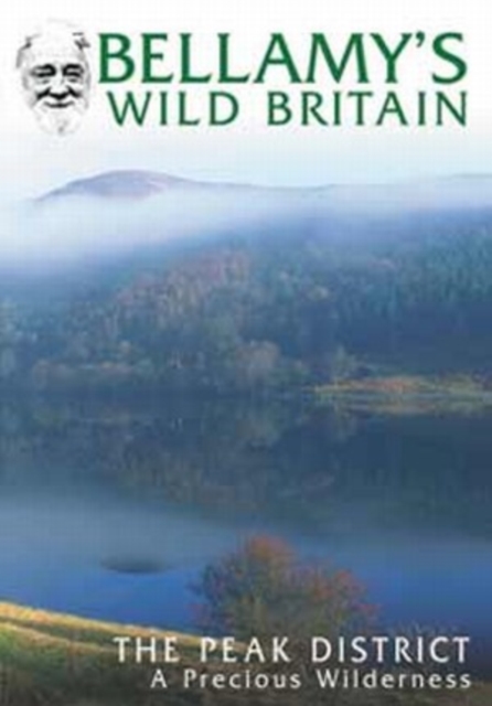 Bellamy's Wild Britain: The Peak District, DVD  DVD