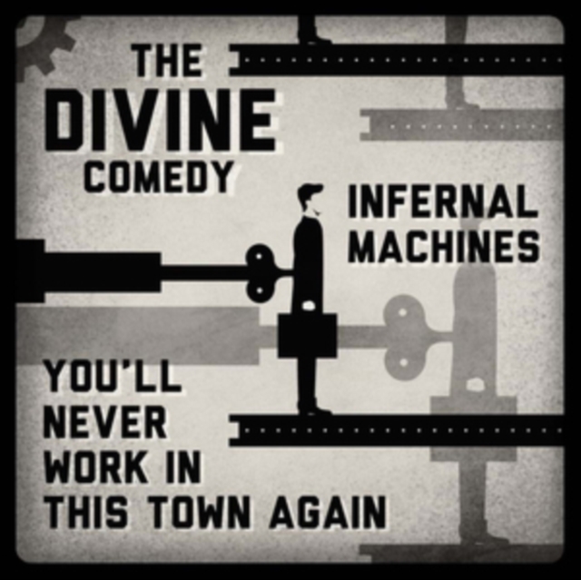 Infernal Machines/You'll Never Work in This Town Again, Vinyl / 7" Single Vinyl