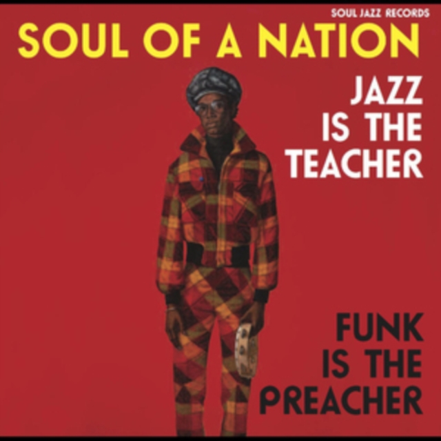 Soul of a Nation: Jazz Is the Teacher, Funk Is the Preacher: Afro-centric Jazz, Street Funk and the Roots of Rap in the Black, Vinyl / 12" Album Vinyl