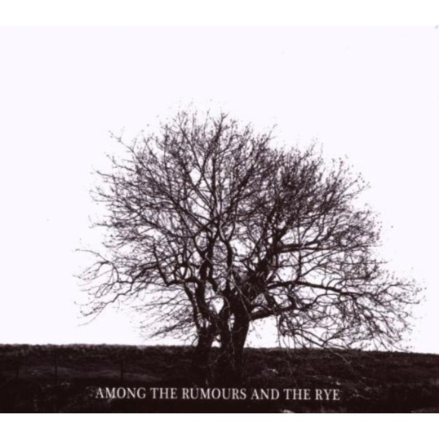 Among the Rumours and the Rye, CD / Album Cd