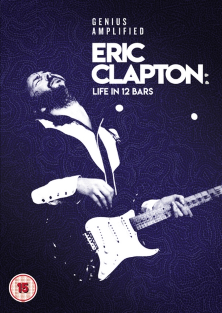 Eric Clapton: A Life in 12 Bars, DVD DVD