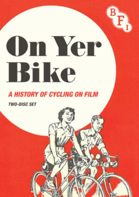 On Yer Bike - A History of Cycling On Film, DVD  DVD
