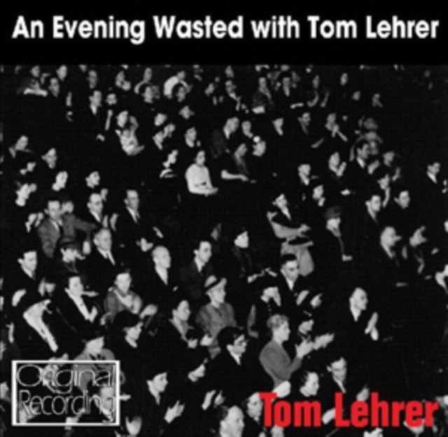 An Evening Wasted With Tom Lehrer, CD / Album Cd