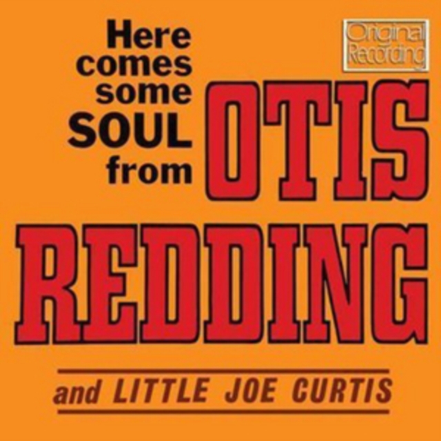 Here Comes Some Soul from Otis Redding and Little Joe Curtis, CD / Album Cd