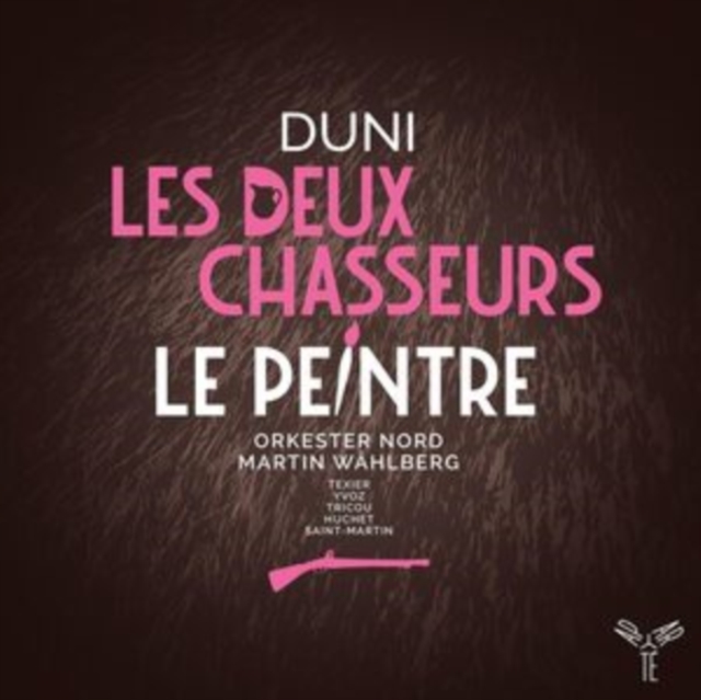 Duni: Les Deux Chasseurs/Le Peintre, CD / Album Cd