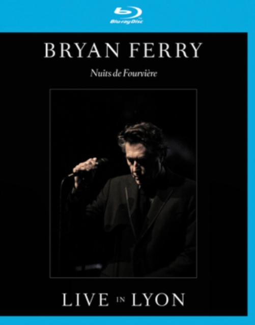 Bryan Ferry: Live in Lyon, Blu-ray BluRay