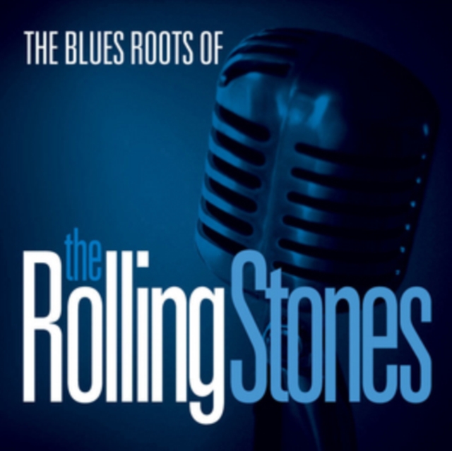 The Blues Roots of the Rolling Stones, Vinyl / 12" Album Vinyl