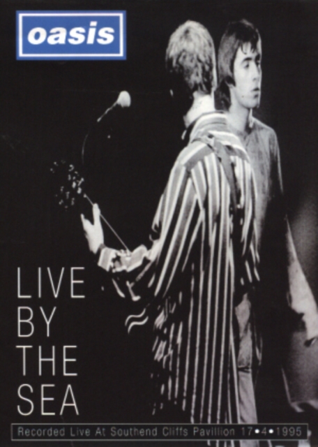 Oasis: Live By the Sea, DVD  DVD